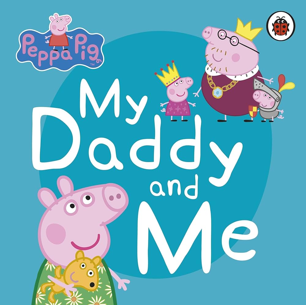 Peppa Pig - "My Daddy and Me"-rebooked, children's book, teenager's book, second hand book, english book, 小童書,青少年書,二手書,英文書