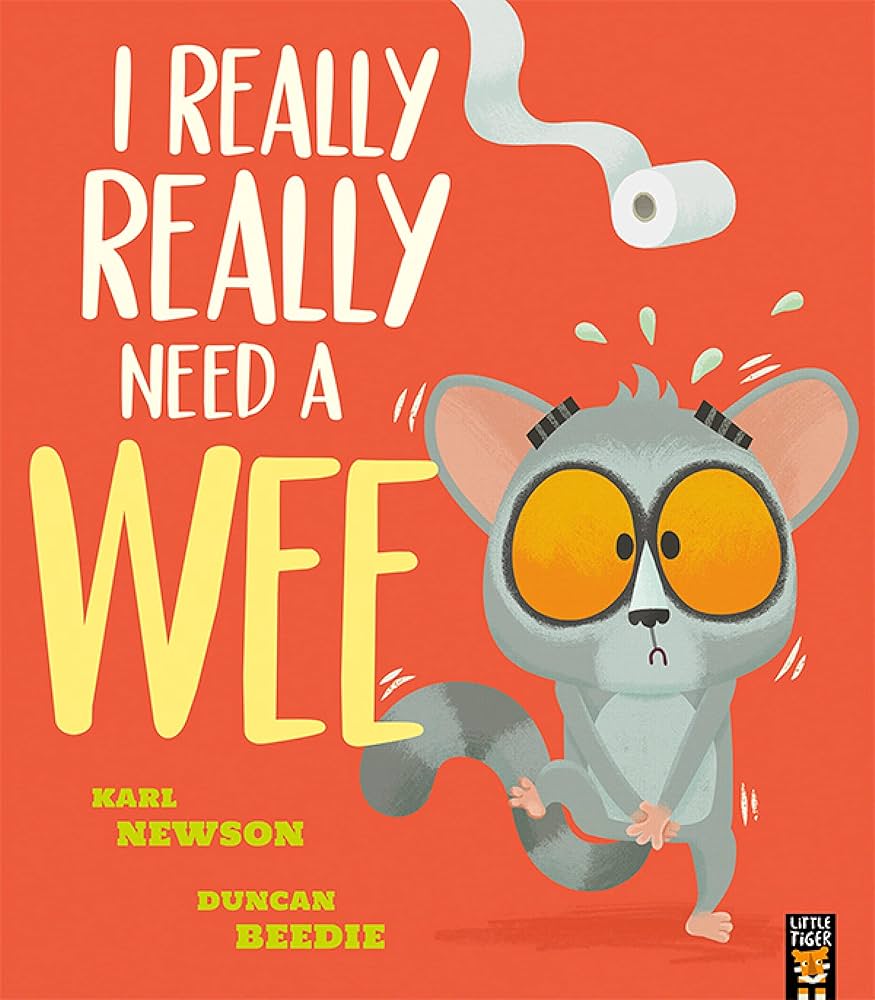 I Really Really Need A Wee
