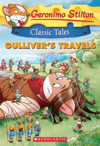 Geronimo Stilton (Classic Tales) - "Gulliver's Travels"