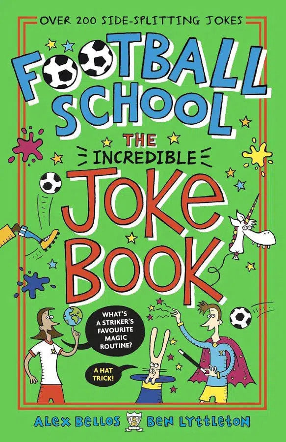 Football School: The Incredible Joke Book