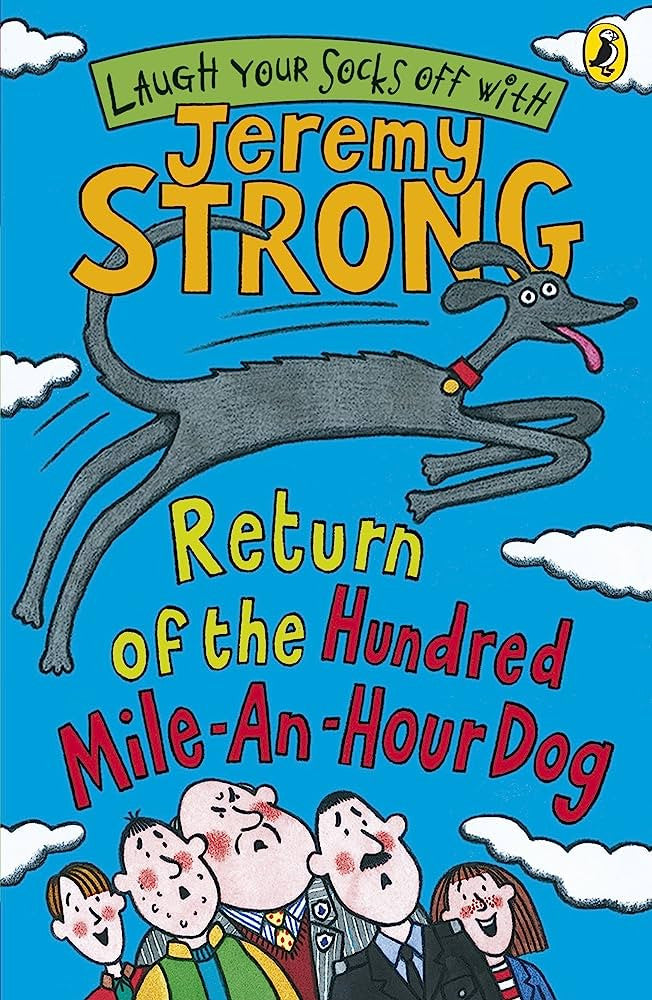 Jeremy Strong - "Return of the Hundred Mile-An-Hour Dog"-rebooked, children's book, teenager's book, second hand book, english book, 小童書,青少年書,二手書,英文書