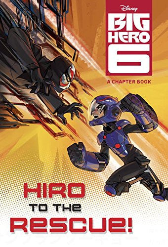 Big Hero 6 - Hiro to the Rescue! (A Chapter Book)-rebooked, children's book, teenager's book, second hand book, english book, 小童書,青少年書,二手書,英文書