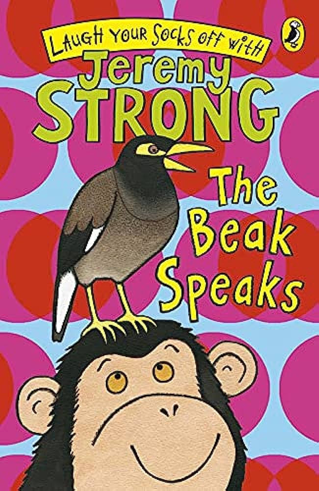 Jeremy Strong - "The Beak Speaks"-rebooked, children's book, teenager's book, second hand book, english book, 小童書,青少年書,二手書,英文書