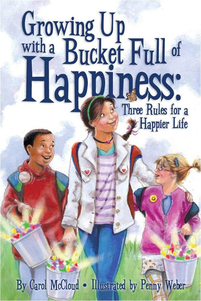 Growing Up with a Bucket Full of Happiness: Three Rules for a Happier Life-rebooked, children's book, teenager's book, second hand book, english book, 小童書,青少年書,二手書,英文書