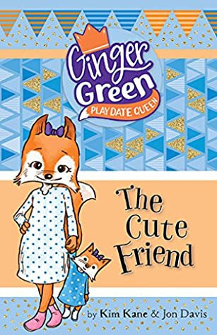 Ginger Green Playdate Queen - "The Cute Friend"-rebooked, children's book, teenager's book, second hand book, english book, 小童書,青少年書,二手書,英文書