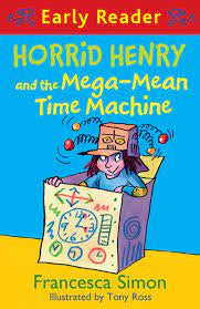 Early Reader - "Horrid Henry and the Mega-Mean Time Machine"-rebooked, children's book, teenager's book, second hand book, english book, 小童書,青少年書,二手書,英文書