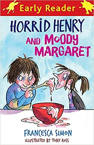 Early Reader - "Horrid Henry and Moody Margaret"