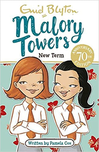 Enid Blyton: Malory Towers - "New Term"