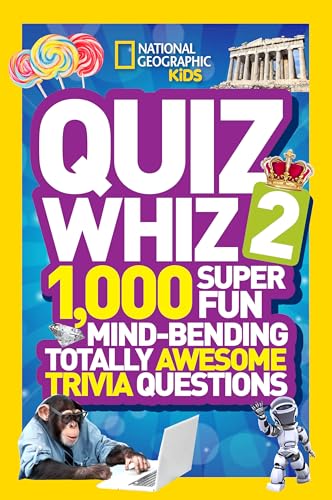 Quiz Whiz 2 - "1,000 Super Fun Mind-Bending Totally Awesome Trivia Questions"