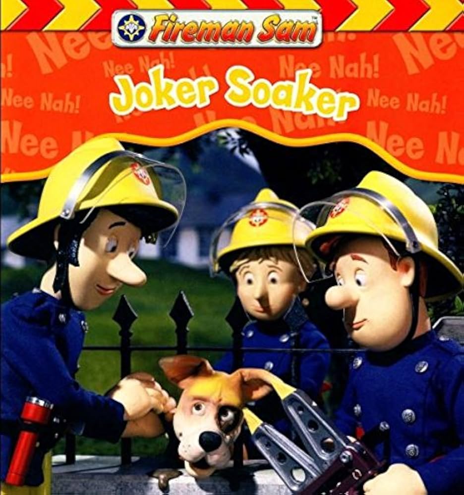 Fireman Sam - "Joker Soaker"