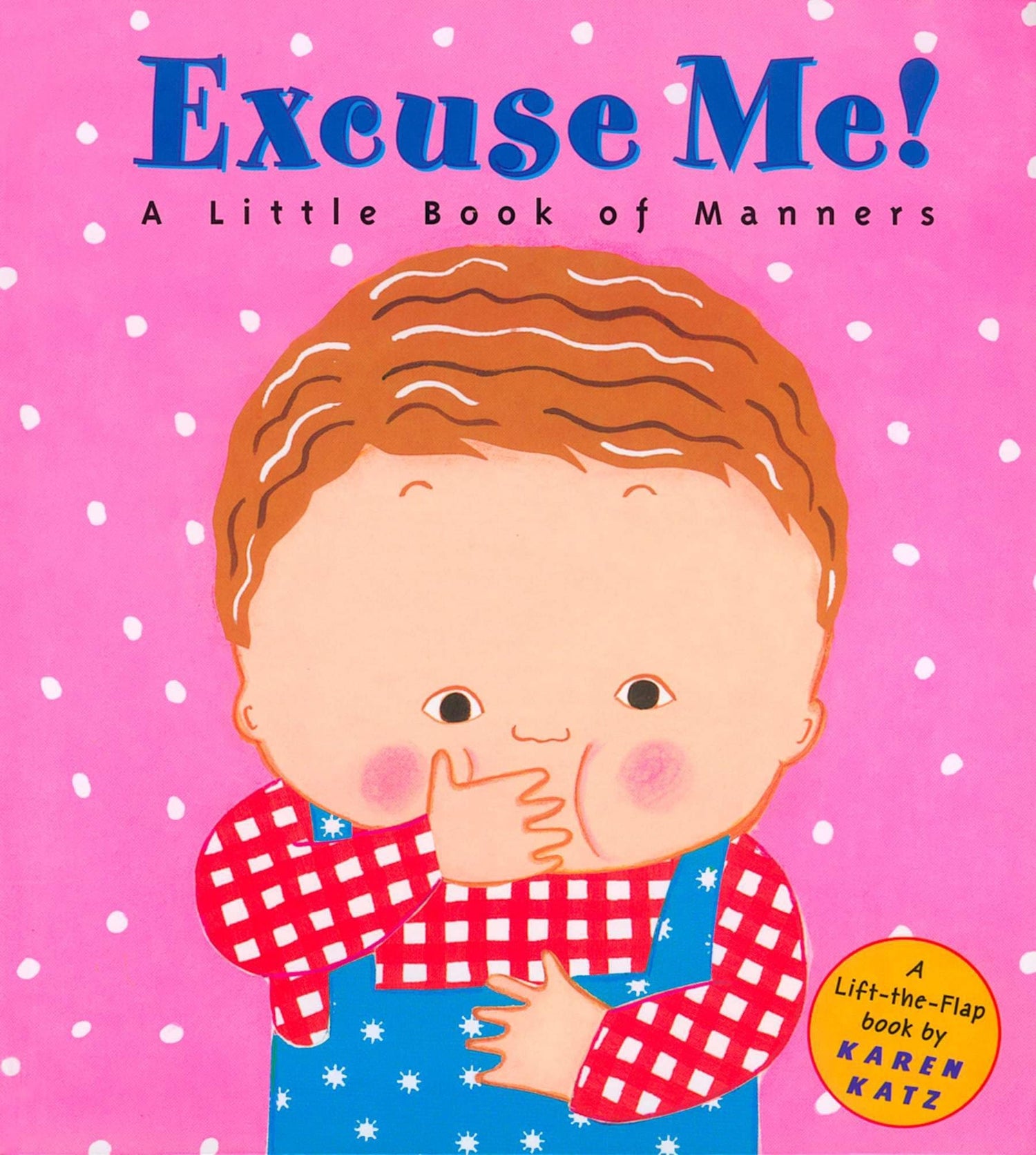 Excuse Me! - "A Little Book of Manners"-rebooked, children's book, teenager's book, second hand book, english book, 小童書,青少年書,二手書,英文書