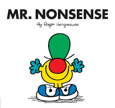 Mr. Nonsense