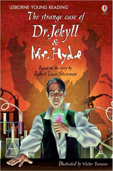 Usborne Young Reading - "The Strange Case of Dr. Jekyll & Mr. Hyde"