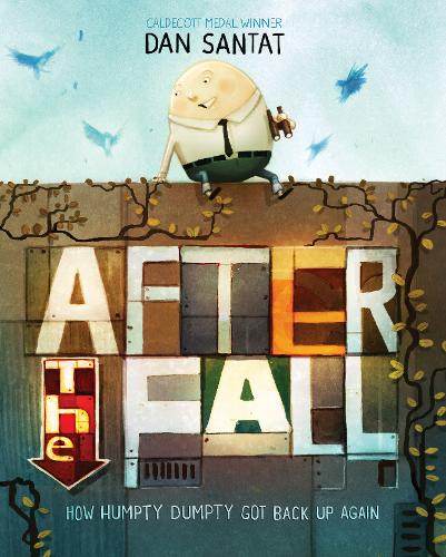 After The Fall - "How Humpty Dumpty Got Back Up Again"
