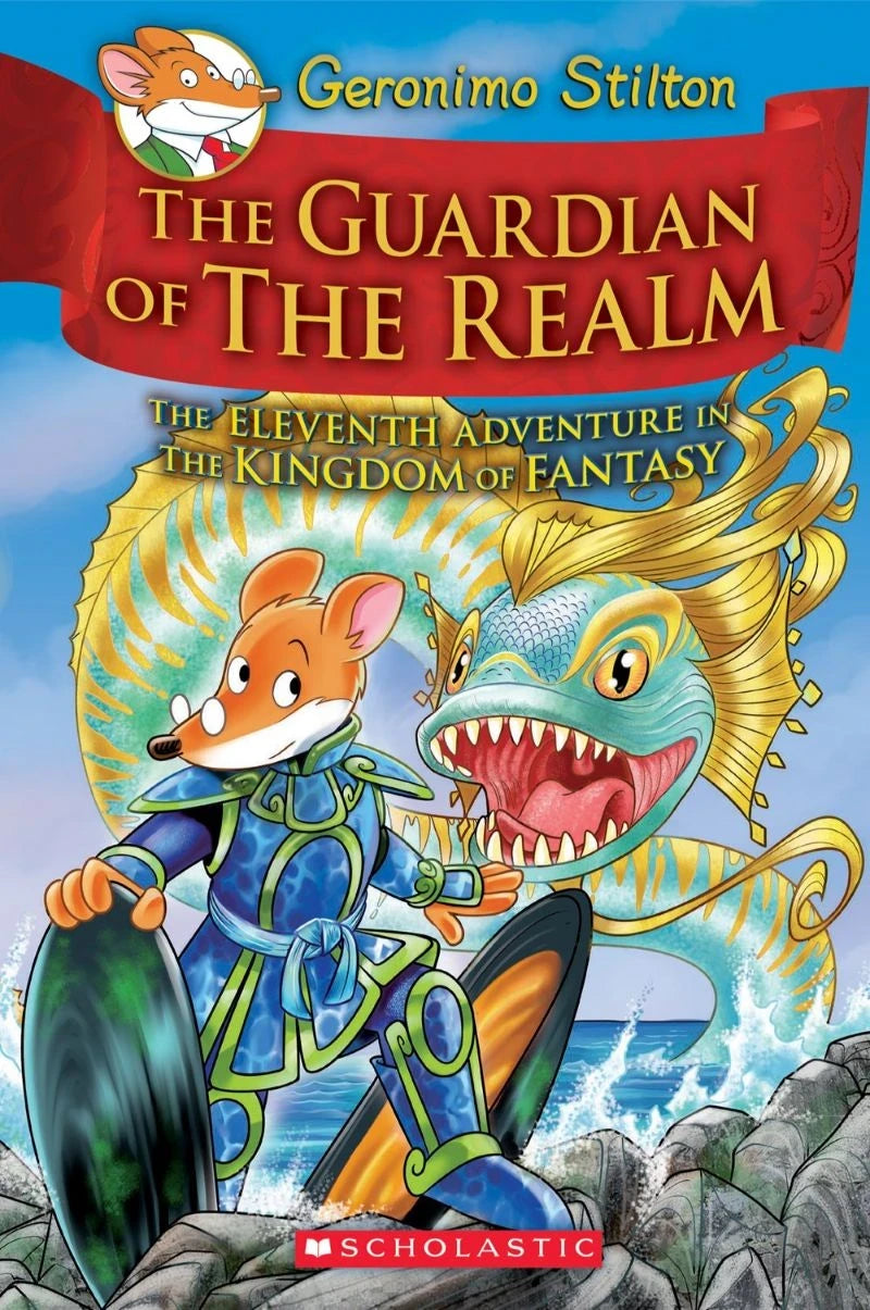 Geronimo Stilton : The Guardian of the Realm - "The Eleventh Adventure in the Kingdom of Fantasy"