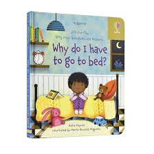 Usborne Lift-the-flap Very First Questions and Answers - "Why do I have to go to bed?"