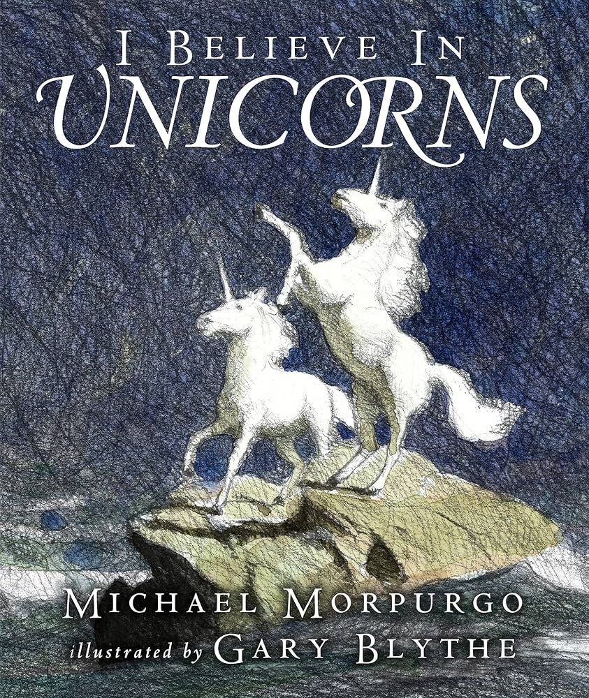 I Believe In Unicorns