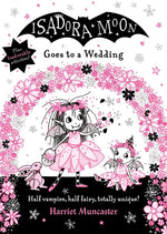 Isadora Moon - "Goes to a Wedding"-rebooked, children's book, teenager's book, second hand book, english book, 小童書，青少年書，二手書，英文書