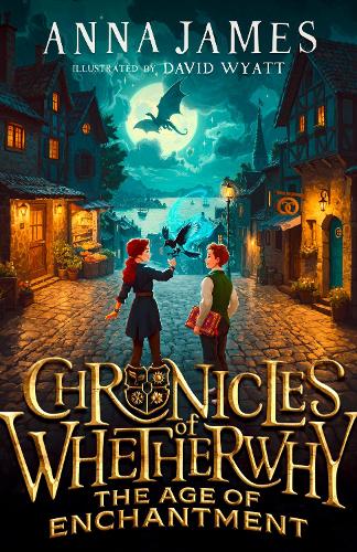 Chronicles of Whetherwhy - "The Age of Enchantment"