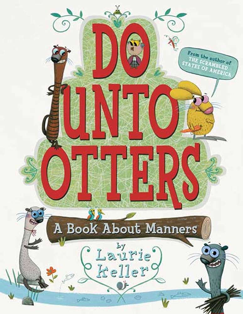 Do Unto Otters - " A Book About Manners"