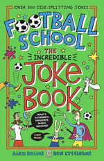 Football School: The Incredible Joke Book-rebooked, children's book, teenager's book, second hand book, english book, 小童書，青少年書，二手書，英文書