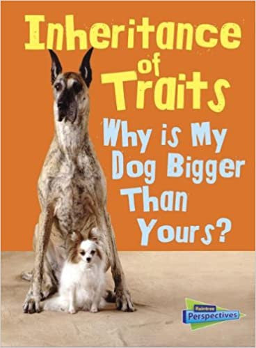 Inheritance of Traits - "Why is My Dog Bigger Than Your Dog?"-rebooked, children's book, teenager's book, second hand book, english book, 小童書，青少年書，二手書，英文書