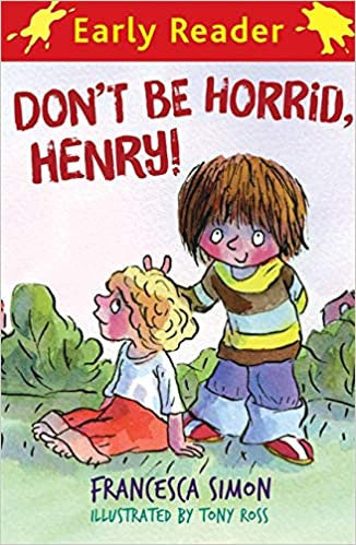 Early Reader - "Don't Be Horrid, Henry!"