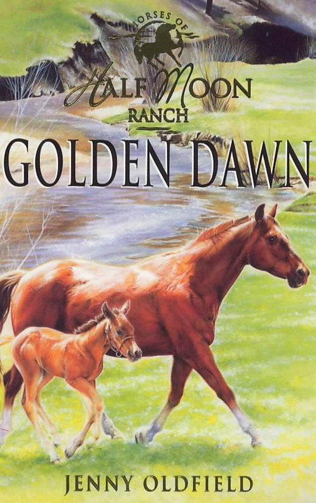 Half Moon Ranch - Golden Dawn-rebooked, children's book, teenager's book, second hand book, english book, 小童書，青少年書，二手書，英文書