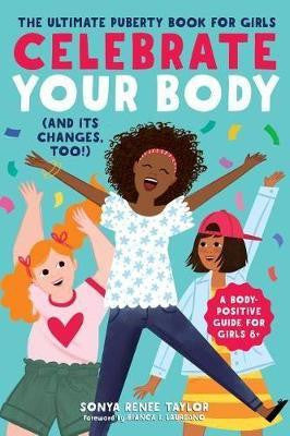 Celebrate Your Body (The Ultimate Puberty Book for Girls)-rebooked, children's book, teenager's book, second hand book, english book, 小童書，青少年書，二手書，英文書