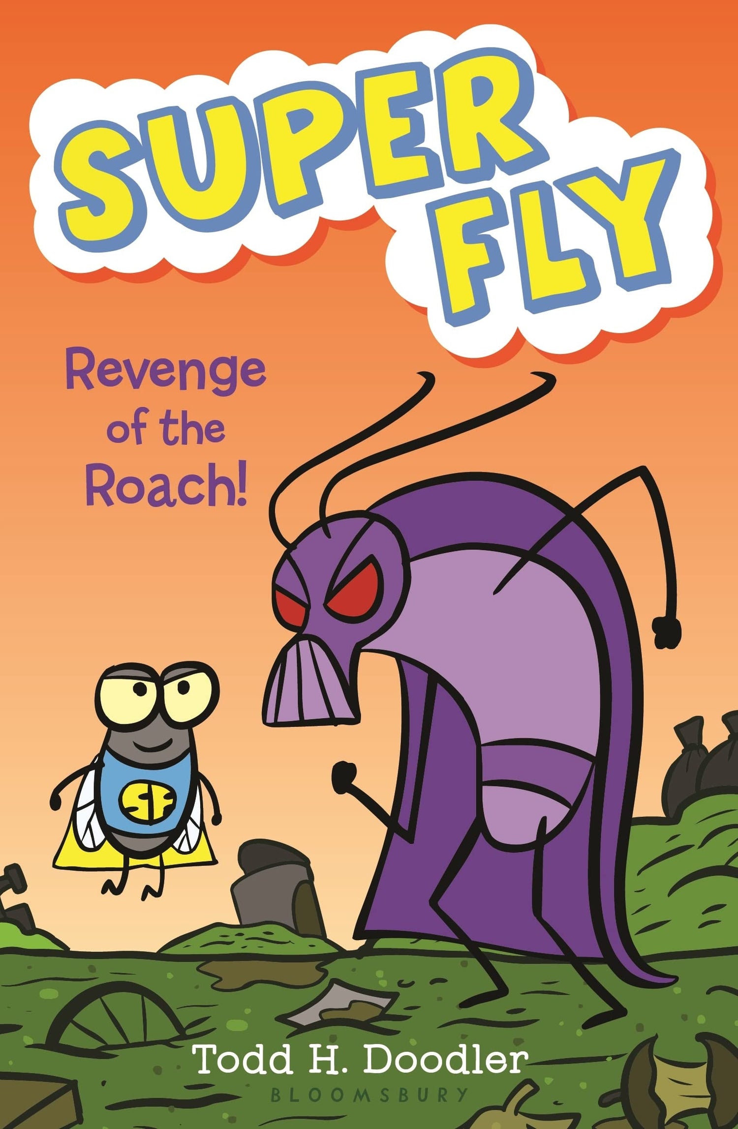 Super Fly - "Revenge of the Roach!"