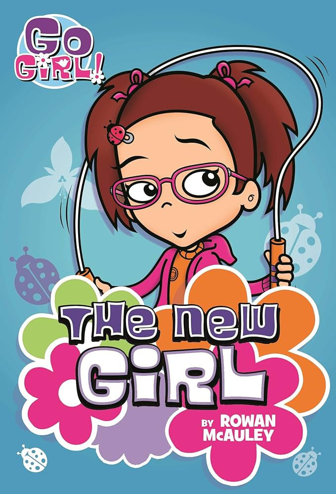 Go Girl: The New Girl-rebooked, children's book, teenager's book, second hand book, english book, 小童書，青少年書，二手書，英文書