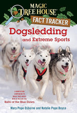 Magic Tree House : Fact Tracker "Dogsledding and Extreme Sports"-rebooked, children's book, teenager's book, second hand book, english book, 小童書，青少年書，二手書，英文書