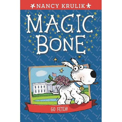 Magic Bone - "Go Fetch!"