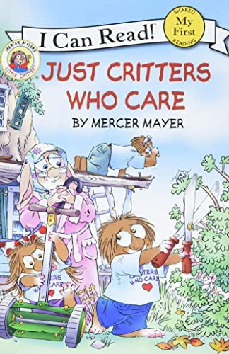 I Can Read (My First) - "Just Critters Who Care"