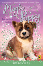 Magic Puppy - "Friendship Forever"-rebooked, children's book, teenager's book, second hand book, english book, 小童書，青少年書，二手書，英文書