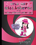 Kyla May Miss.Behaves as an International Super Spy-rebooked, children's book, teenager's book, second hand book, english book, 小童書，青少年書，二手書，英文書