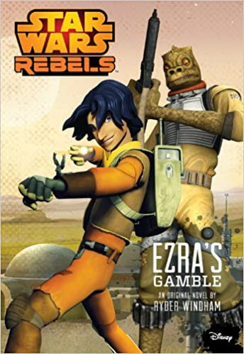 Star Wars Rebel "Ezra's Gamble"-rebooked, children's book, teenager's book, second hand book, english book, 小童書，青少年書，二手書，英文書