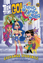 Teen Titans Go! : Dc Super Hero Girls "Exchange Students!"-rebooked, children's book, teenager's book, second hand book, english book, 小童書，青少年書，二手書，英文書