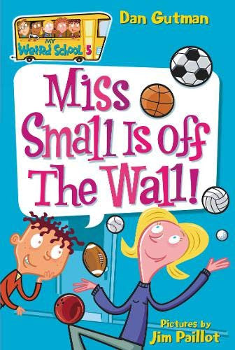 My Weird School - Miss Small if Off the Wall-rebooked, children's book, teenager's book, second hand book, english book, 小童書，青少年書，二手書，英文書