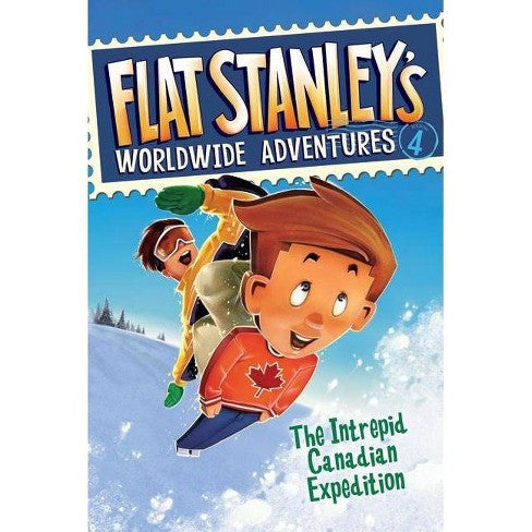 Flat Stanley's Worldwide Adventures 4 - "The Intrepid Canadian Expedition"