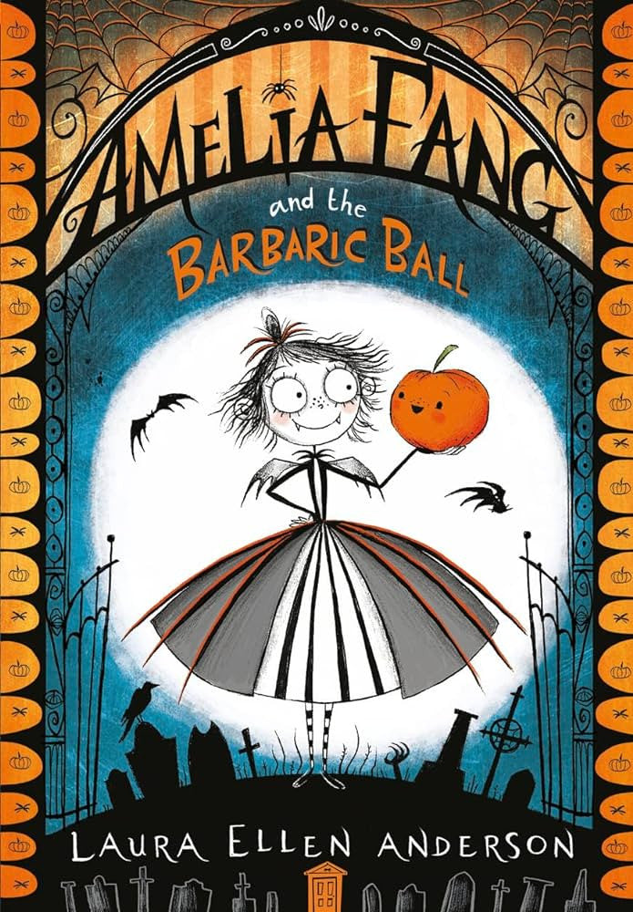 Amelia Fang and the Barbaric Ball-rebooked, children's book, teenager's book, second hand book, english book, 小童書，青少年書，二手書，英文書