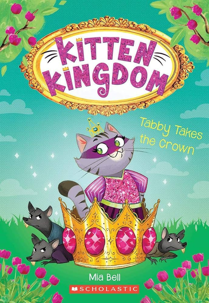 Kitten Kingdom - "Tabby Takes the Crown"-rebooked, children's book, teenager's book, second hand book, english book, 小童書，青少年書，二手書，英文書