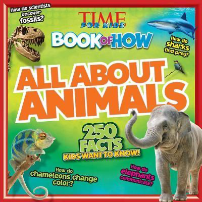 Time for Kids: Book of How - "All About Animals"-rebooked, children's book, teenager's book, second hand book, english book, 小童書，青少年書，二手書，英文書