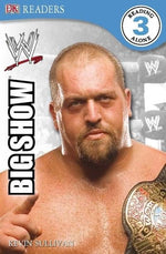DK Readers - WWE "Big Show"-rebooked, children's book, teenager's book, second hand book, english book, 小童書，青少年書，二手書，英文書