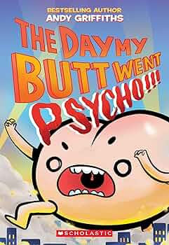 The Day My Butt Went Pyscho!!!-rebooked, children's book, teenager's book, second hand book, english book, 小童書，青少年書，二手書，英文書