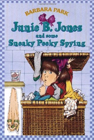 Junie B. Jones - "Junie B. Jones and some Sneaky Peeky Spying"