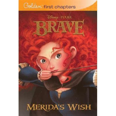Golden First Chapters - "Brave: Merida's Wish"
