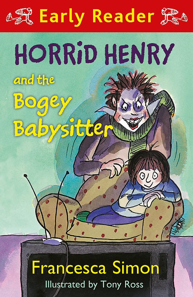 Early Reader: Horrid Henry - "Horrid Henry and the Bogey Babysitter"