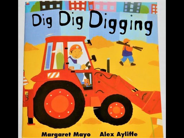 Dig Dig Digging-rebooked, children's book, teenager's book, second hand book, english book, 小童書，青少年書，二手書，英文書