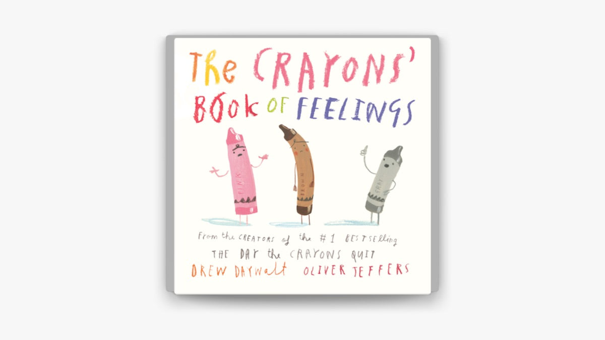 The Crayons' Book of Feelings